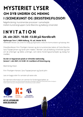 Invitation til Mysteriet lyser - om dyb undren og mening i (scene)kunst og (eksistens)filosofi Invitation til Mysteriet lyser - om dyb undren og mening i (scene)kunst og (eksistens)filosofi