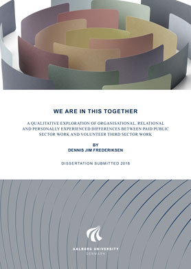 PhD Thesis by Dennis Jim Frederiksen: We are in this Together