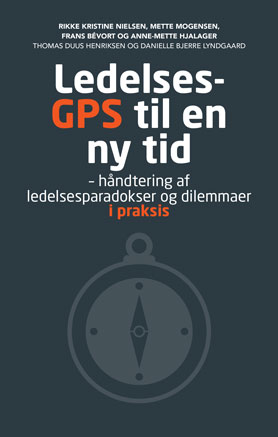 Forside fra bogen Ledelses-GPS til en ny tid – håndtering af ledelsesparadokser og dilemmaer i praksis.